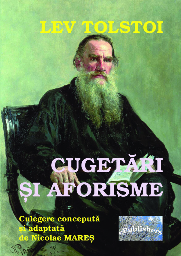 Lev Tolstoi. Cugetări și aforisme