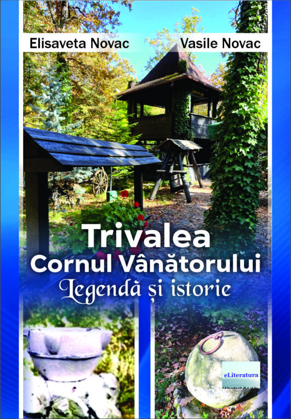 Trivalea. Cornul Vânătorului. Legendă și istorie