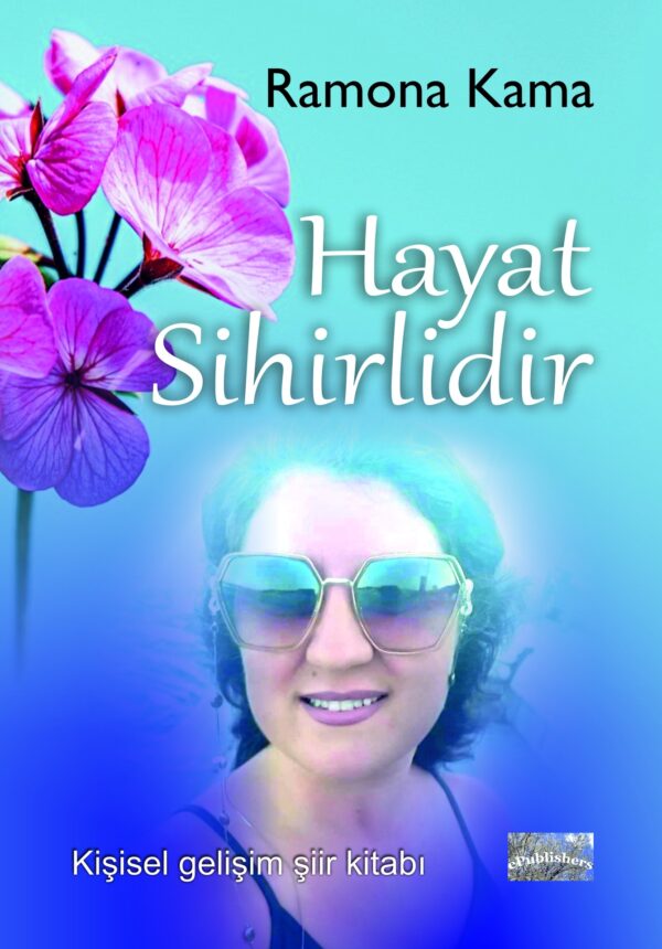 Hayat Sihirlidir