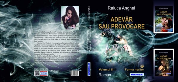 Adevăr sau provocare. Roman. Volumul III: Forma norilor - imagine 3