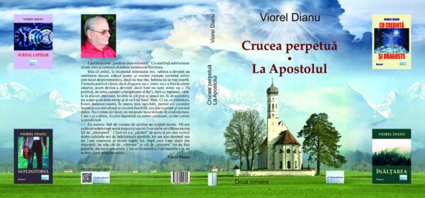 Crucea perpetuă. La Apostolul. Două romane - imagine 3