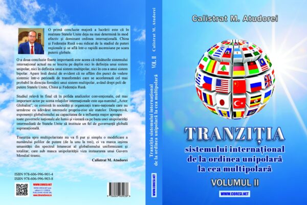 Pachetul „Tranziția sistemului internațional de la ordinea unipolară la cea multipolară. Studiu. Volumele I și II” - imagine 5