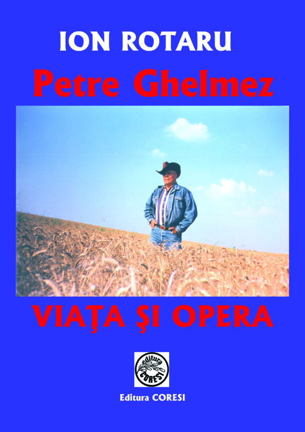 Petre Ghelmez. Viața și opera