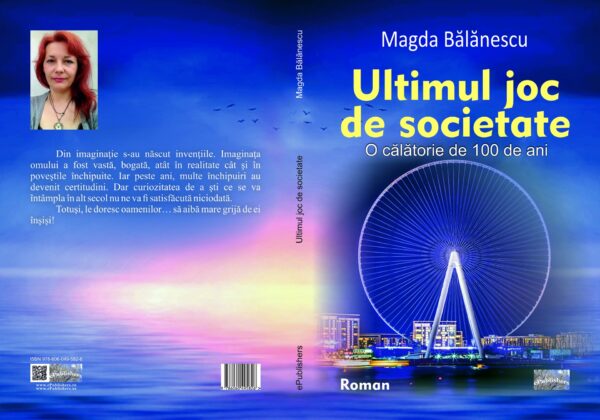 Ultimul joc de societate. O călătorie de 100 de ani. Roman - imagine 2