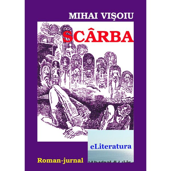 Mihai Vișoiu - Scârba - [978-606-700-423-6]