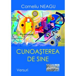 Corneliu Neagu - Cunoașterea de sine - [978-606-716-639-2]